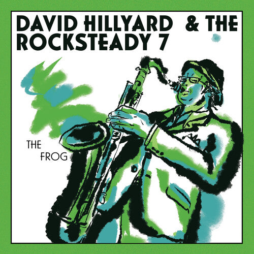 Hillyard, David & Rocksteady 7: The FROG (7" single)