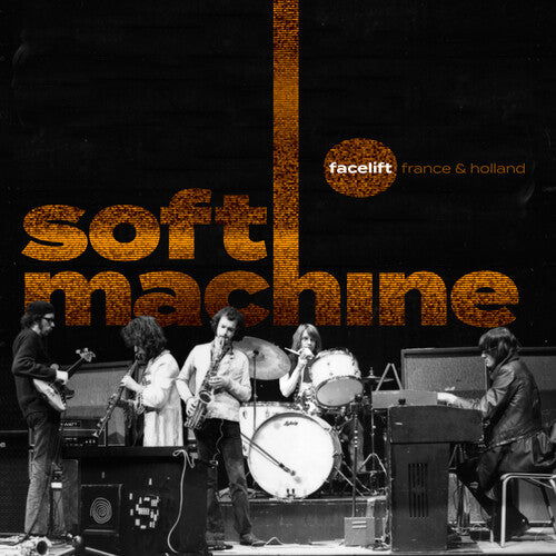 Soft Machine: Facelift France And Holland