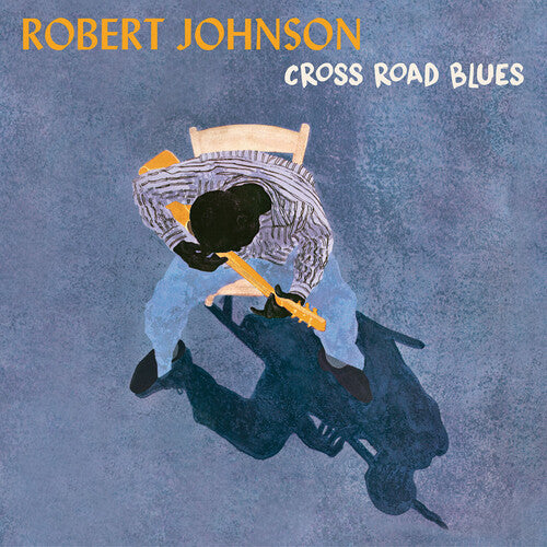 Johnson, Robert: Cross Road Blues