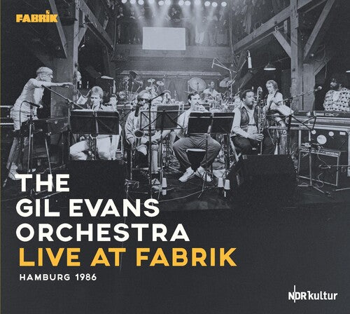 Evans, Gil Orchestra: Live At Fabrik Hamburg 1986