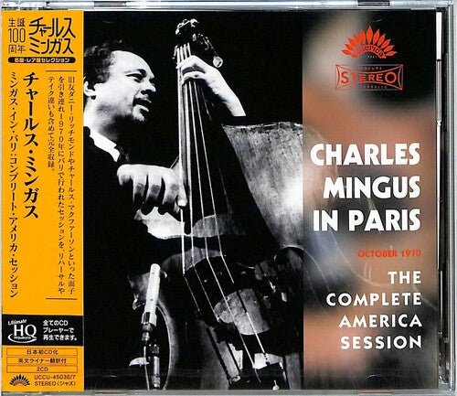 Mingus, Charles: Charles Mingus In Paris - The Complete America Session (UHQCD Pressing)