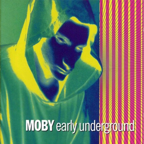 Moby: Early Underground