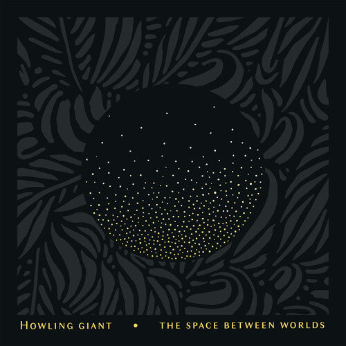 Howling Giant: The Space Between Worlds