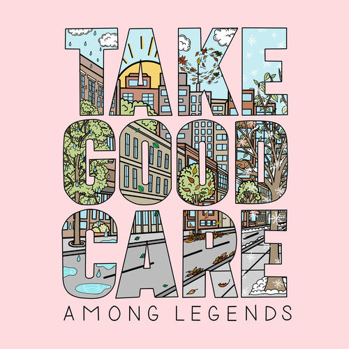 Among Legends: Take Good Care