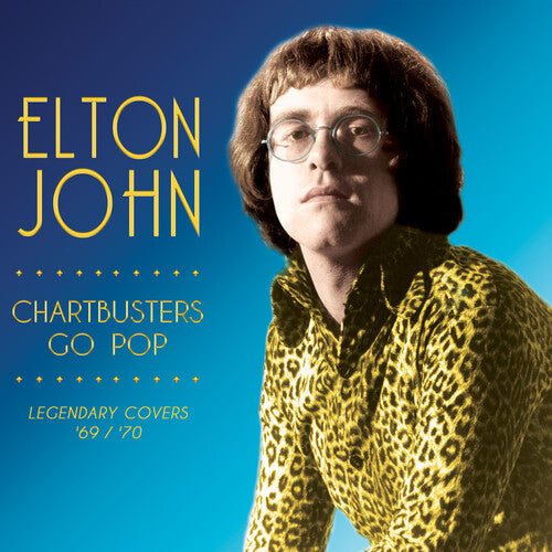 John, Elton: Chartbusters Go Pop - Legendary Covers '69 / '70 - GOLD