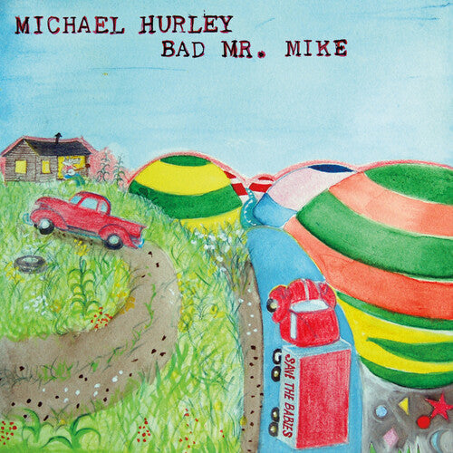 Hurley, Michael: Bad Mr. Mike