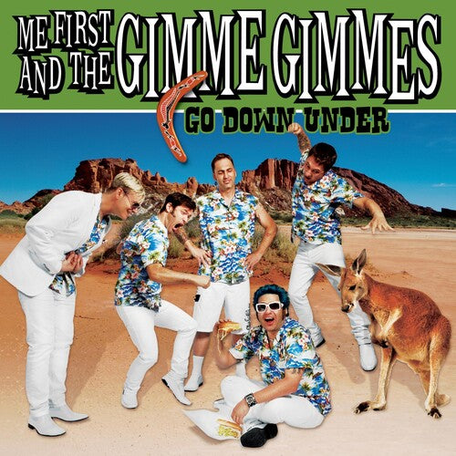 Me First & Gimme Gimmes: Go Down Under