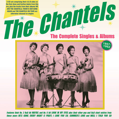 Chantels: The Complete Singles & Albums 1957-62
