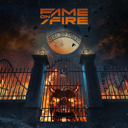 Fame on Fire: Welcome To The Chaos