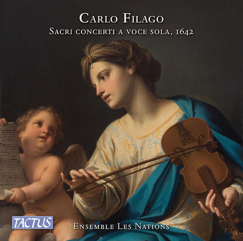 Filago / Ensemble Les Nations / Alcacer: Sacri Concerti a Voce Sola