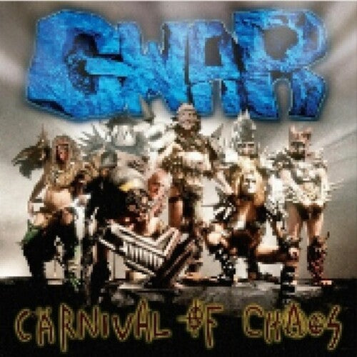 GWAR: Carnival Of Chaos