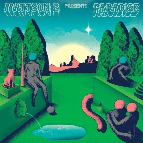 Mattson 2: Paradise