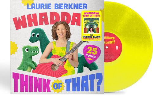 Berkner, Laurie: Whaddaya Think Of That? (25th Anniversary)