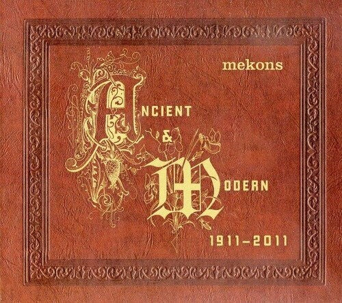 Mekons: Ancient & Modern