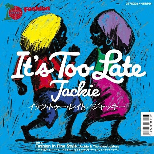 Jackie: It's Too Late