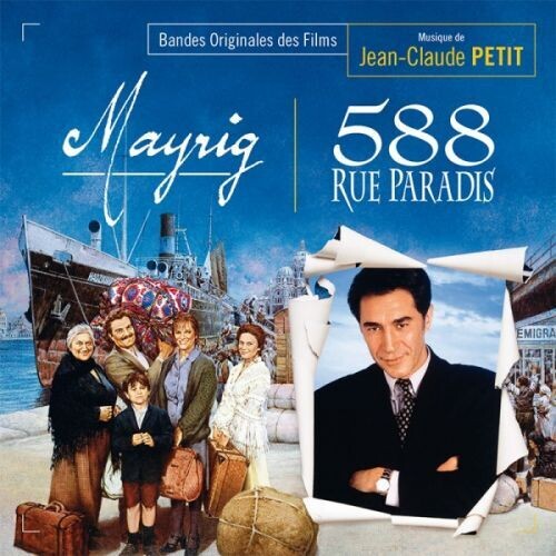 Petit, Jean-Claude: Mayrig / 588 Rue Paradis (Original Soundtrack)