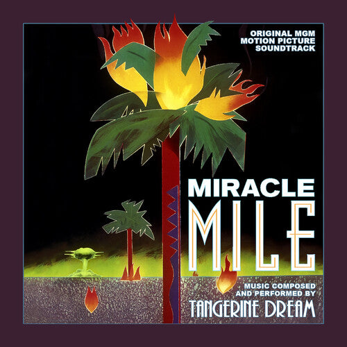 Tangerine Dream: Miracle Mile: Original Motion Picture Soundtrack