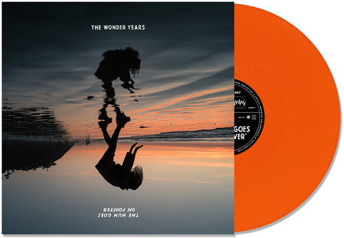 Wonder Years: The Hum Goes on Forever - Orange