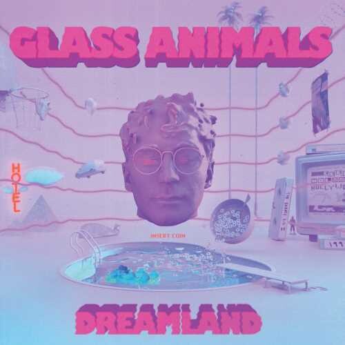 Glass Animals: Dreamland [Bonus Levels]