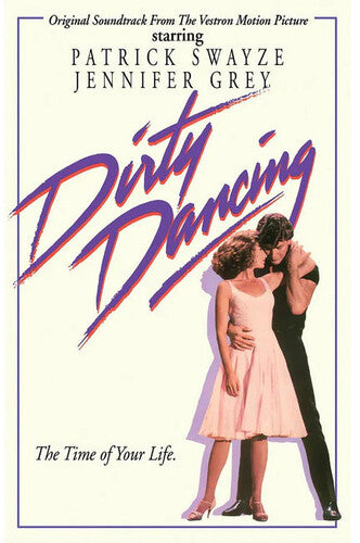 Dirty Dancing / O.S.T.: Dirty Dancing (Original Soundtrack)