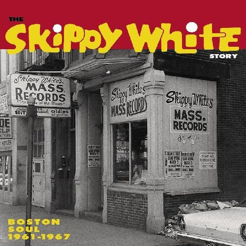 Skippy White Story: Boston Soul 1961-1967 / Var: The Skippy White Story: Boston Soul 1961-1967 (Various Artists)