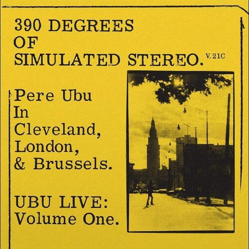 Pere Ubu: 390 Degrees Of Simulated Stereo V2.1