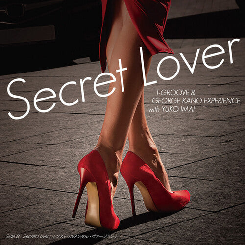 T-Groove / Kano, George / Imai, Yuko: Secret Lover/Secret Lover