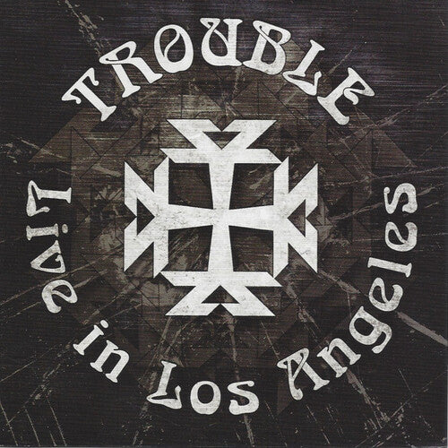 Trouble: Live in Los Angeles