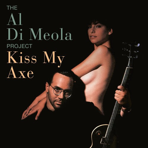 Di Meola, Al: KISS MY AXE