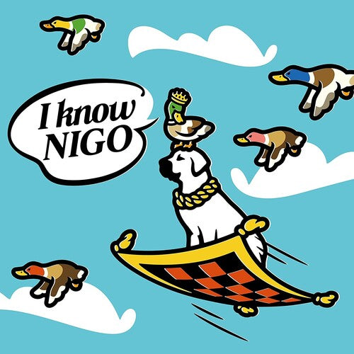 Nigo: I Know NIGO