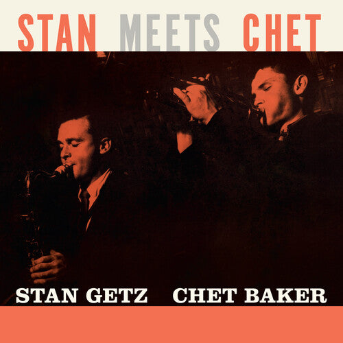 Getz, Stan / Baker, Chet: Stan Meets Chet - Limited 180-Gram Orange Colored Vinyl