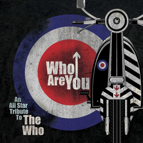 Who Are You - All-Star Tribute to the Who - Var: Who Are You - An All-Star Tribute To The Who (Various Artists)