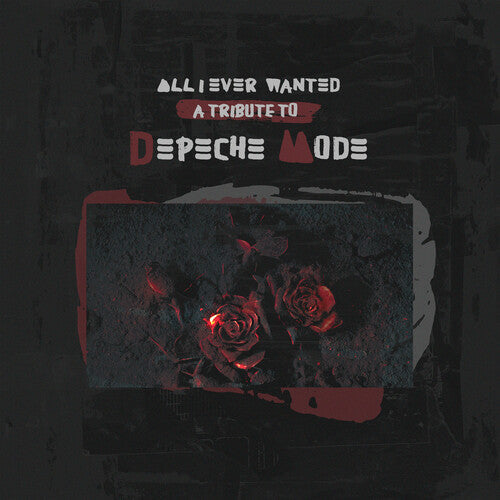 All I Ever Wanted - Tribute to Depeche Mode / Var: All I Ever Wanted - A Tribute To Depeche Mode - Red Marble (Various Artists)