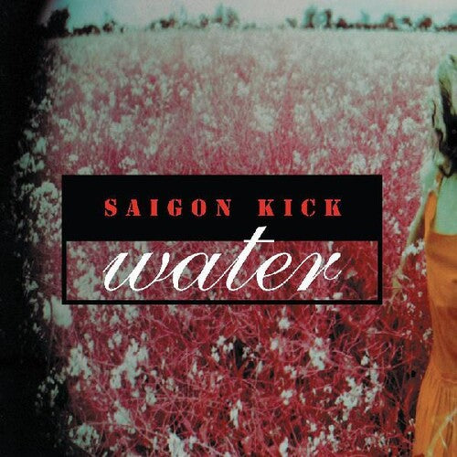 Saigon Kick: Water