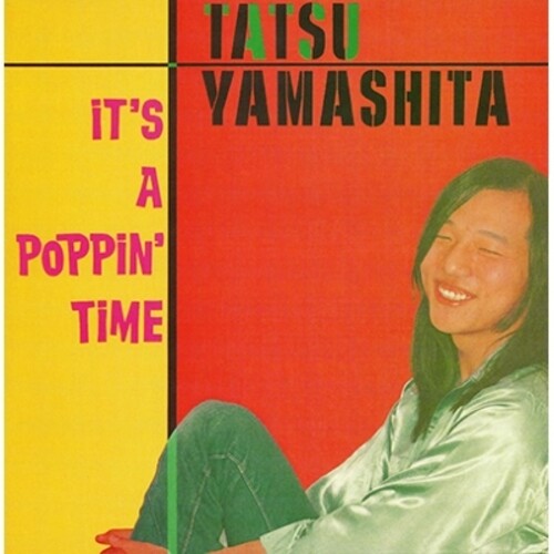 Yamashita, Tatsuro: It's A Poppin' Time - Remastered