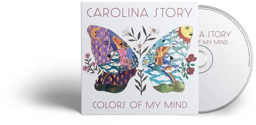 Carolina Story: Colors Of My Mind