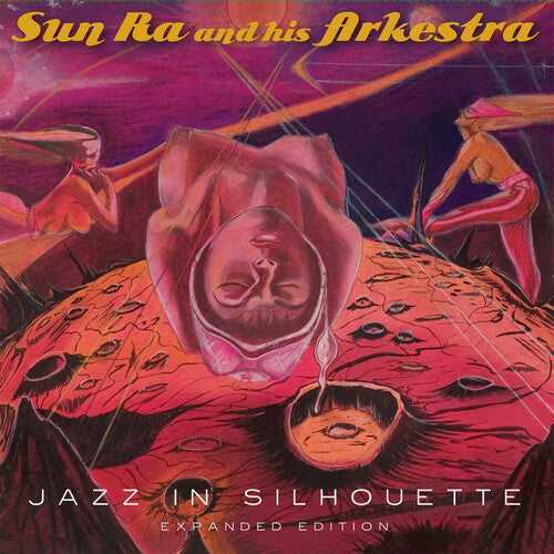 Sun Ra & His Arkestra: Jazz in Silhouette