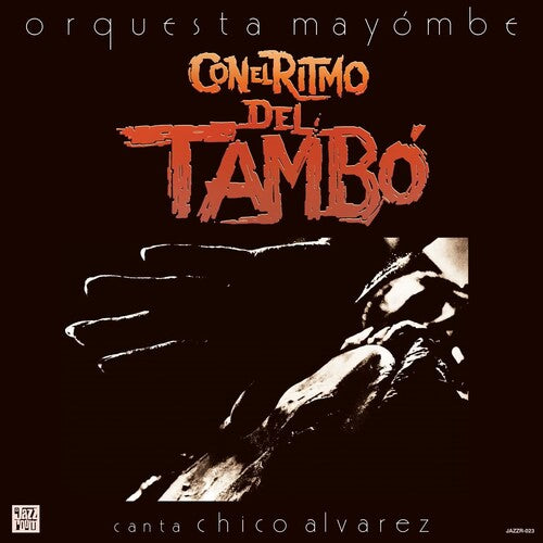Orquesta Mayombe: Con El Ritmo Del Tambo