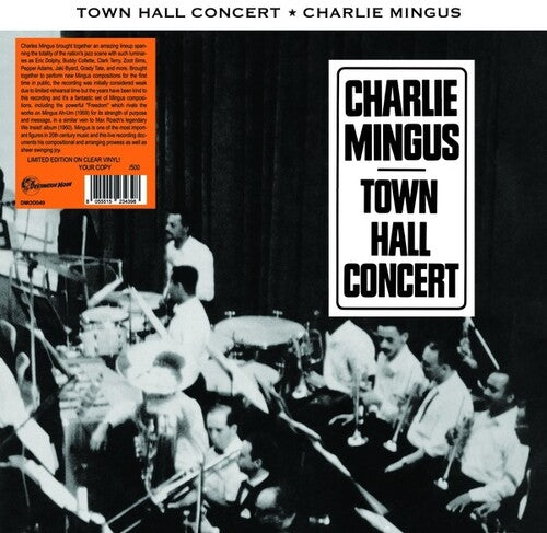 Mingus, Charles: Town Hall Concert