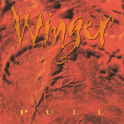 Winger: Pull (Hot Orange Vinyl/30th Anniversary Limited Edition)
