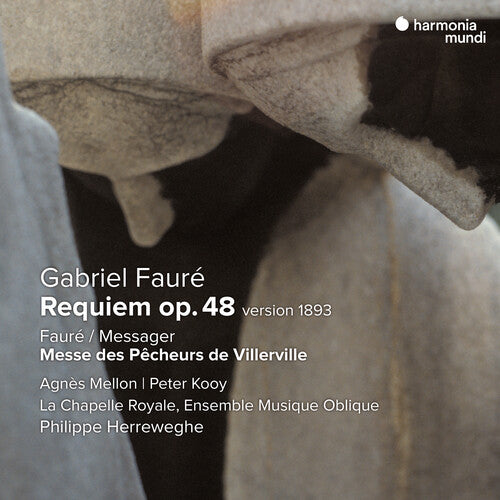 La Chapelle Royale: Faure: Requiem - version 1893