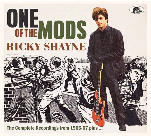 Shayne, Ricky: One Of The Mods: The Complete Recordings From 1966-67 Plus