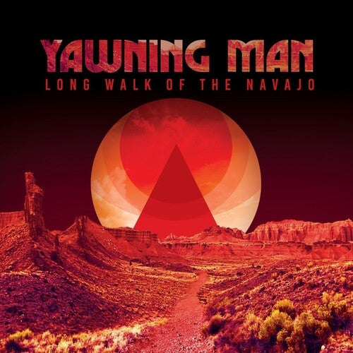 Yawning Man: Long Walk Of The Navajo