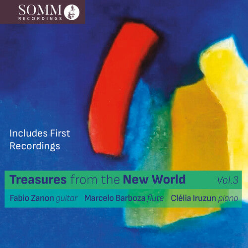 Alegre / Gnattali / Higdon: Treasures from the New World Vol. 3