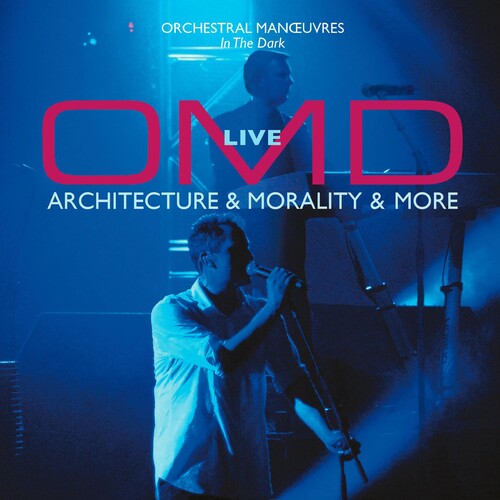 Orchestral Manoeuvres in the Dark: Omd Live - Architecture & Morality & More
