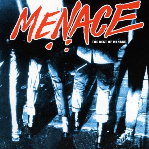 Menace: Screwed Up (The Best Of Menace)