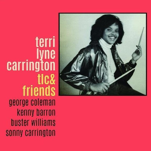 Carrington, Terri Lyne: Tlc & Friends