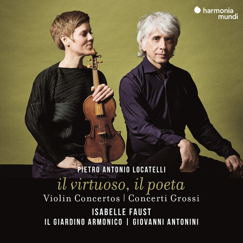Faust, Isabelle: Locatelli: il virtuoso, il poeta (Violin Concertos & Concerti Grossi)