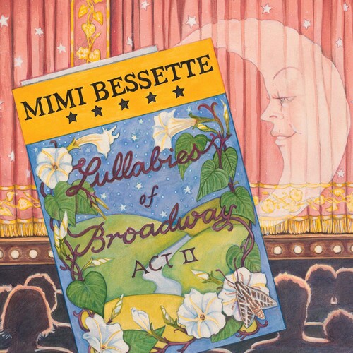 Mimi Bessette: Lullabies Of Broadway Act Ii