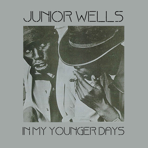 Wells, Junior: In My Younger Days